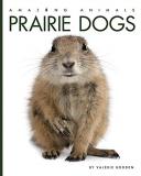 Valerie Bodden Prairie Dogs 