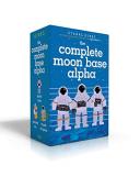 Stuart Gibbs The Complete Moon Base Alpha Space Case; Spaced Out; Waste Of Space 