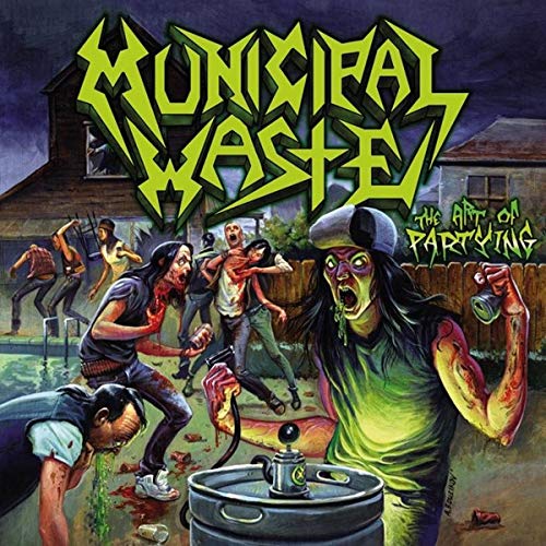 Municipal Waste/The Art Of Partying
