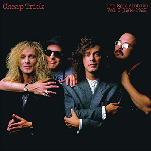 Cheap Trick/The Epic Archive Vol. 3 (1984-1992)