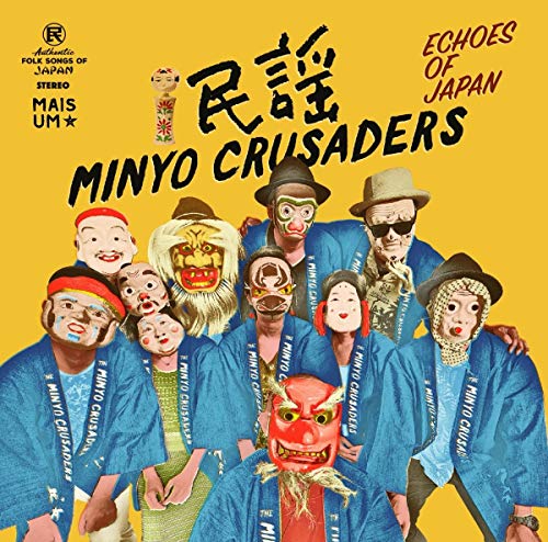 Minyo Crusaders/Echoes of Japan