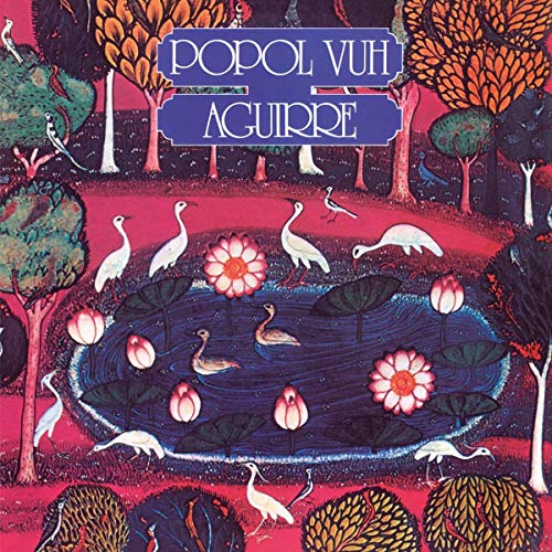 Aguirre/Original Motion Picture Soundtrack@Popol Vuh