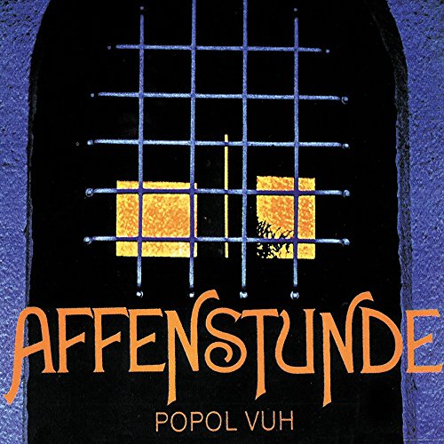 Popol Vuh/Affenstunde