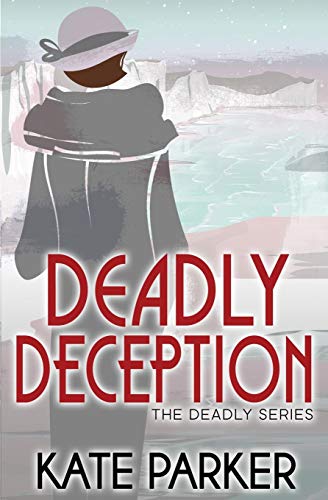 Kate Parker Deadly Deception 