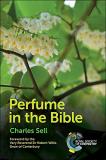 Charles Sell Perfume In The Bible 