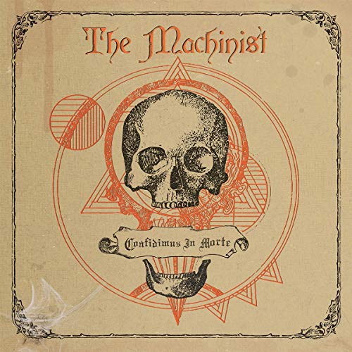 Machinist/Confidimus In Morte