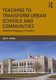 Etta R. Hollins Teaching To Transform Urban Schools And Communitie Powerful Pedagogy In Practice 