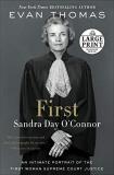 Evan Thomas First Sandra Day O'connor Large Print 