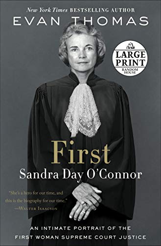 Evan Thomas First Sandra Day O'connor Large Print 
