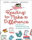 Lester L. Laminack Reading To Make A Difference Using Literature To Help Students Speak Freely T 