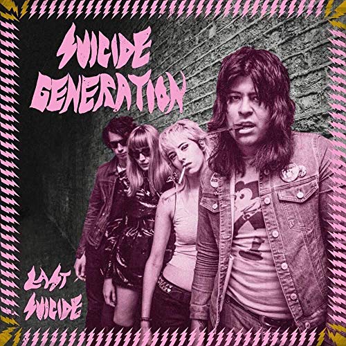 Suicide Generation/Last Suicide
