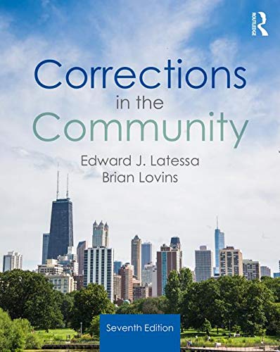Edward J. Latessa Corrections In The Community 0007 Edition; 