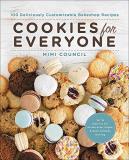 Mimi Council Cookies For Everyone 99 Deliciously Customizable Bakeshop Recipes 
