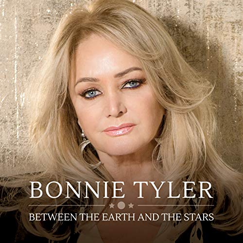 Bonnie Tyler/Between The Earth & The Stars