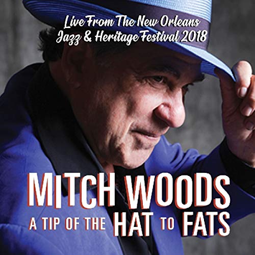 Mitch Woods/Tip Of The Hat To Fats