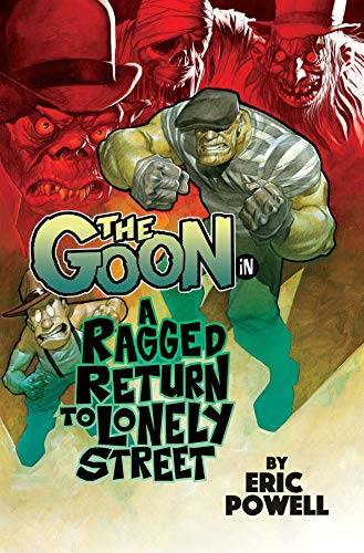 Eric Powell/The Goon Volume 1@A Ragged Return to Lonely Street