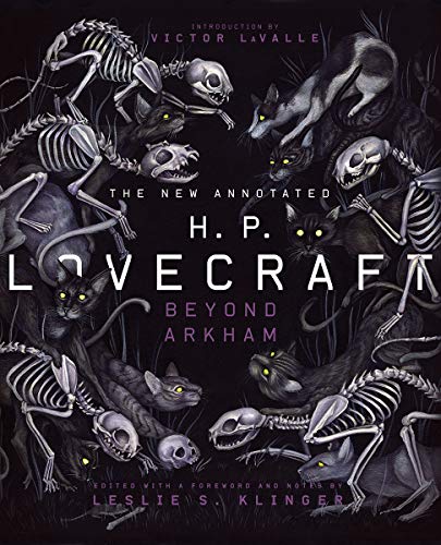 H. P. Lovecraft The New Annotated H.P. Lovecraft Beyond Arkham 