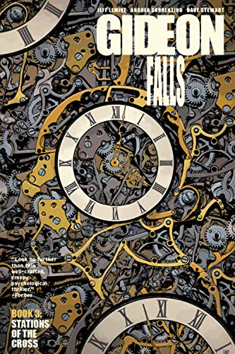 Sorrentino, Andrea Stewart, Dave Lemire, Jeff/Gideon Falls Volume 3: Stations Of The Cross