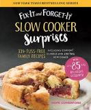 Hope Comerford Fix It And Forget It Slow Cooker Surprises 335+ Fuss Free Family Recipes Including Comfort C 