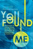 Rick Richardson You Found Me New Research On How Unchurched Nones Millennials 