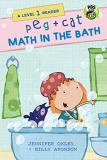 Jennifer Oxley Peg + Cat Math In The Bath A Level 1 Reader 