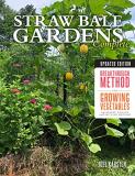 Joel Karsten Straw Bale Gardens Complete Updated Edition Breakthrough Method For Growing Vegetables Anywhe 0002 Edition; 