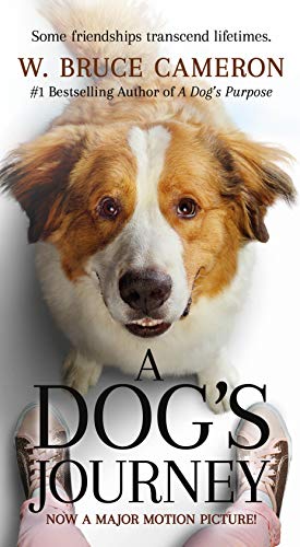 W. Bruce Cameron/A Dog's Journey Movie Tie-In