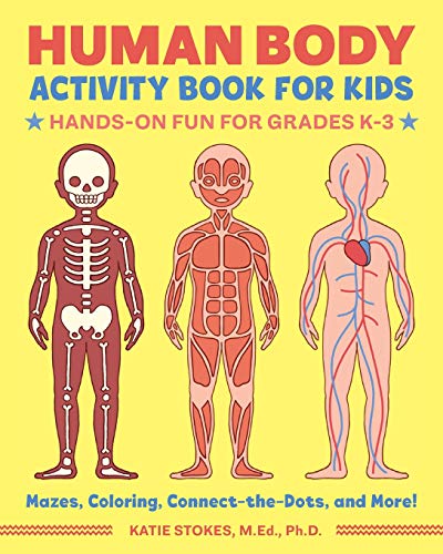 Katie Stokes/Human Body Activity Book for Kids@ Hands-On Fun for Grades K-3