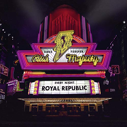 Royal Republic/Club Majesty