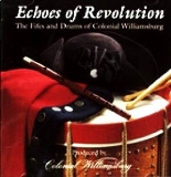 The Fifes Ahn Drums Of Colonial Williamsburg Echoes Of Revolution******* Colonial Williamsburg 