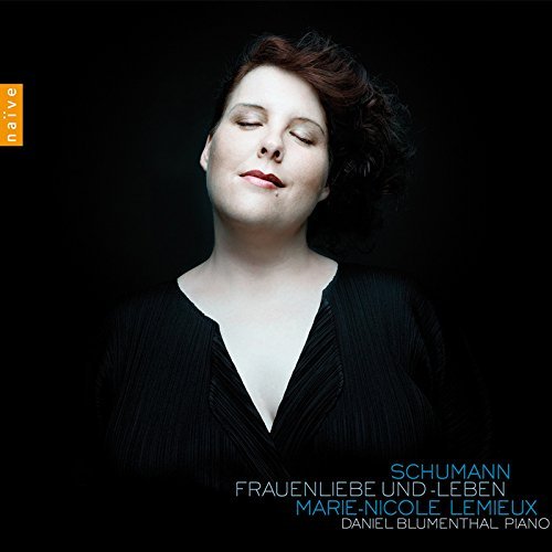 Robert Schumann Frauenliebe Und Leben Lemieux Blumenthal 