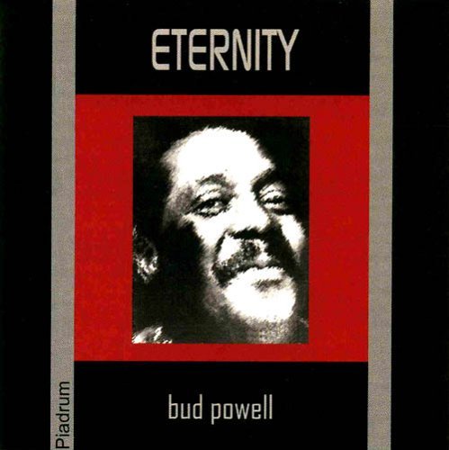 Bud Powell/Eternity