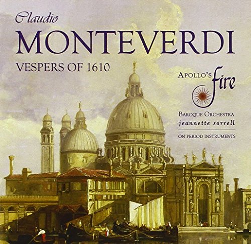 G. Monteverdi/Vespers Of 1610@Sorrell/Apollo's Fire