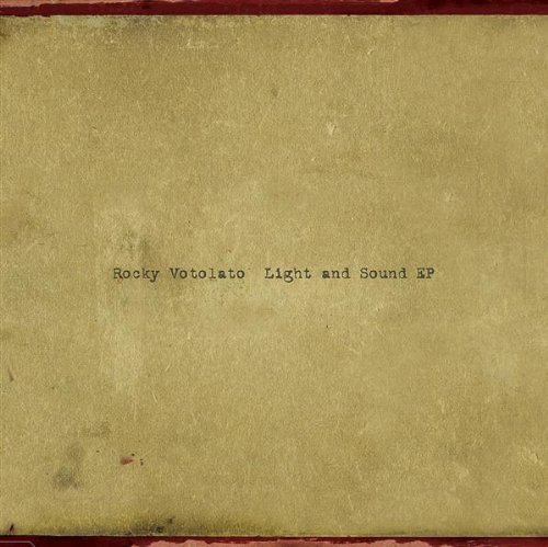 Rocky Votolato/Light & The Sound