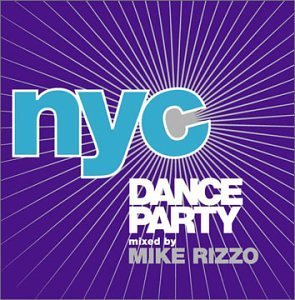 Nyc Dance Party/Nyc Dance Party@Mixed By Rizzo*mike@Mcnight/English/Hector