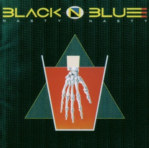 Black N' Blue/Nasty Nasty@Import-Gbr