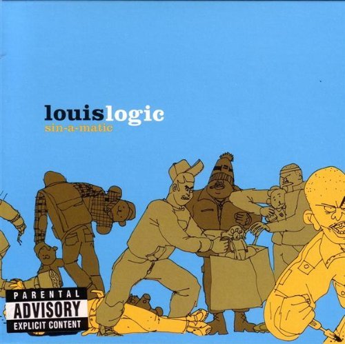 Louis Logic/Sin-A-Matic@Explicit Version