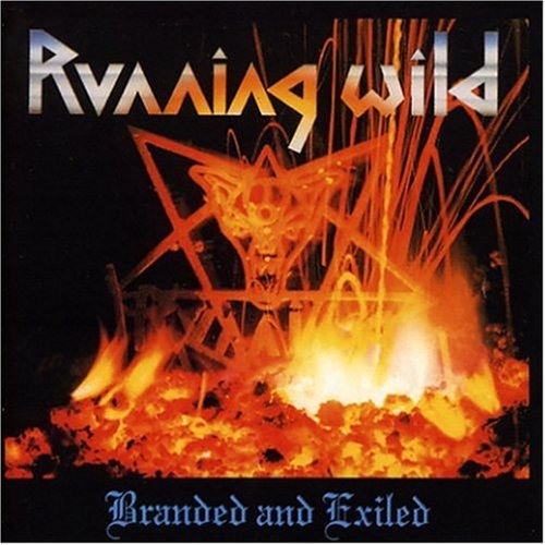 Running Wild/Branded & Exiled