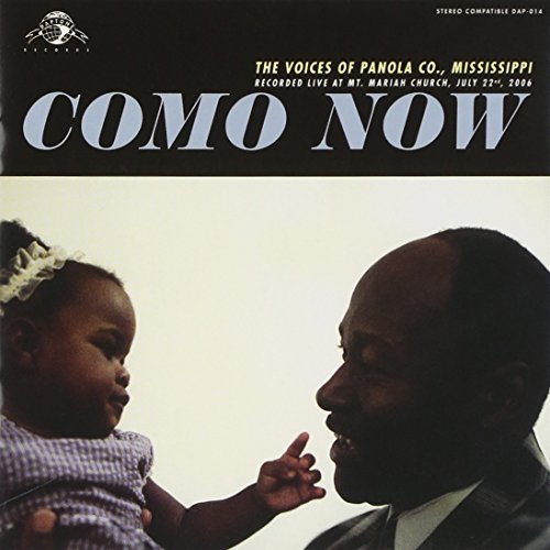 Como Now: Voices Of Panola Co./Como Now: Voices Of Panola Co.