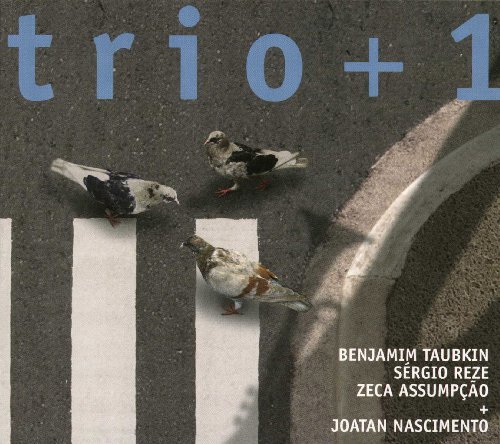 Benjamin Taubkin/Trio + 1