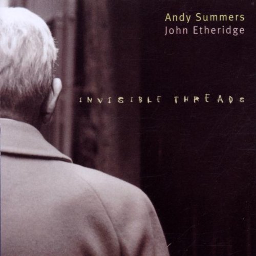Summers/Etheridge/Invisible Threads