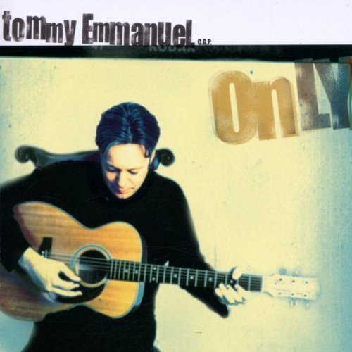 Tommy Emmanuel/Only