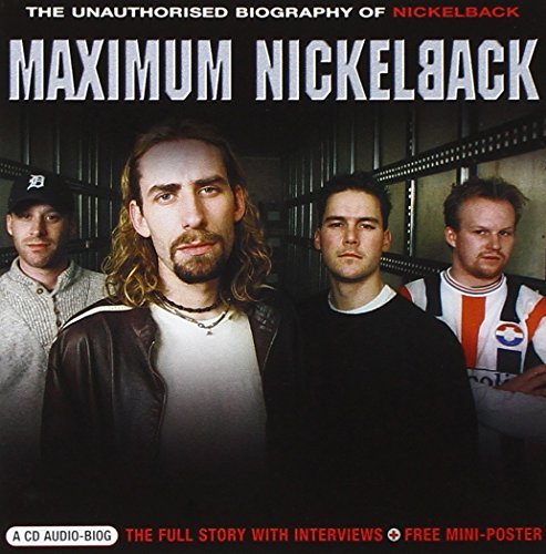 Nickelback/Maximum Nickelback