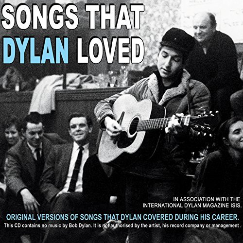 Songs That Dylan Loved/Songs That Dylan Loved