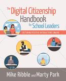 Mike Ribble The Digital Citizenship Handbook For School Leader Fostering Positive Interactions Online 