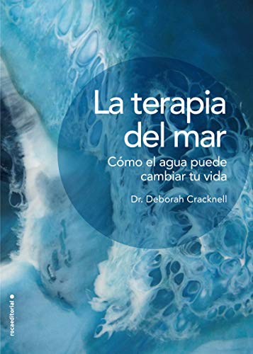 Deborah Cracknell/La Terapia del Mar
