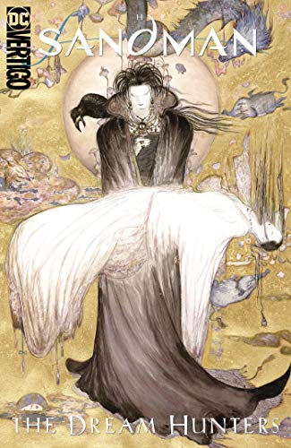 Neil Gaiman/Sandman: Dream Hunters (Prose Version)@0030 EDITION;Anniversary, Pr