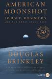 Douglas Brinkley American Moonshot John F. Kennedy And The Great Space Race Large Print 