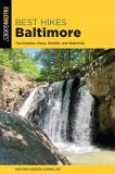 Heather Sanders Connellee Best Hikes Baltimore The Greatest Views Wildlife And Waterfalls 0002 Edition; 