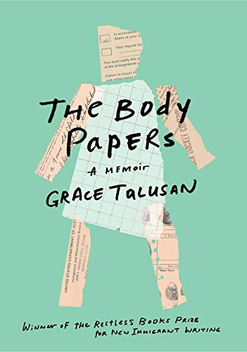 Grace Talusan The Body Papers A Memoir 